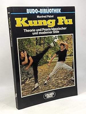 Imagen del vendedor de Kung Fu. Theorie und Praxis klassischer und moderner Stile a la venta por crealivres