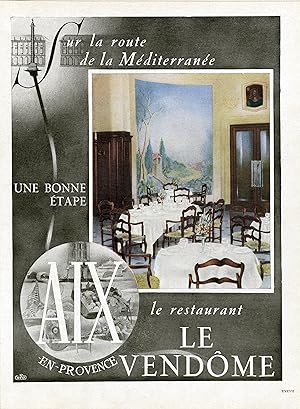 "RESTAURANT LE VENDÔME AIX-EN-PROVENCE" Annonce originale entoilée parue dans PLAISIR DE FRANCE (...