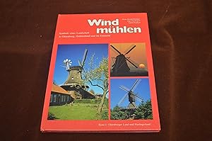 Bild des Verkufers fr Windmhlen - Symbole einer Landschaft in Oldenburg, Ostfriesland und im Emsland zum Verkauf von Antiquariat Bcher-Oase