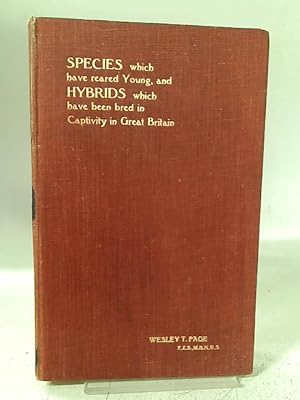 Imagen del vendedor de Species Which Have Reared Young, And Hybrids Which Have Been Bred In Captivity In Great Britain a la venta por World of Rare Books