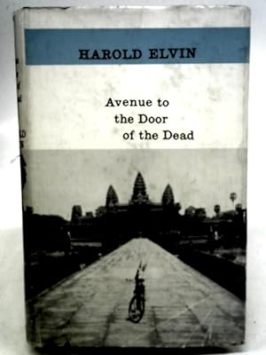 Bild des Verkufers fr Avenue to The Door of The Dead zum Verkauf von World of Rare Books
