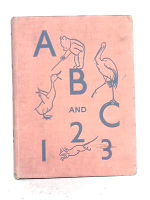 Image du vendeur pour A.B.C and 1.2.3 mis en vente par World of Rare Books