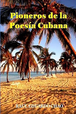 Bild des Verkufers fr PIONEROS DE LA POESA CUBANA zum Verkauf von moluna