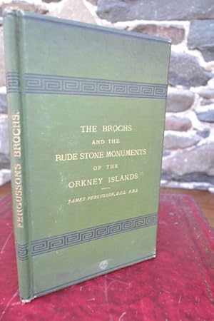 A short essay on the age and uses of the brochs and the rude stone monuments of the Orkney Island...