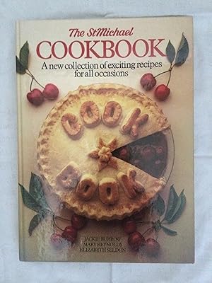 Seller image for The St Michael Cookbook A new collection of exciting recipes for sale by Wisbech Community Hub