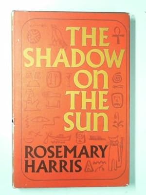 Seller image for The shadow on the sun for sale by Cotswold Internet Books