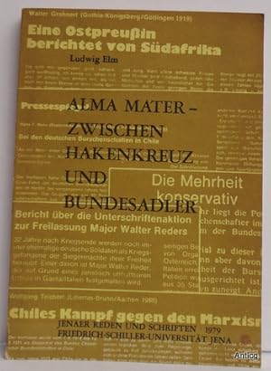 Imagen del vendedor de Alma mater zwischen Hakenkreuz und Bundesadler. Artikel und Kommentare 1960 - 1978. a la venta por Antiquariat Gntheroth