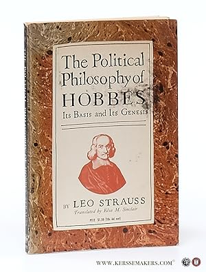 Seller image for The Political Philosophy of Hobbes. Its Basis and Its Genesis. [ First Phoenix Edition ]. for sale by Emile Kerssemakers ILAB