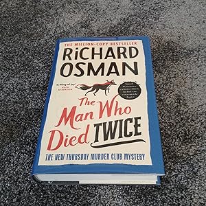 Seller image for THE MAN WHO DIED TWICE (THURSDAY MURDER CLUB 2): EXCLUSIVE SIGNED UK FIRST EDITION HARDCOVER 1/1 for sale by Books for Collectors