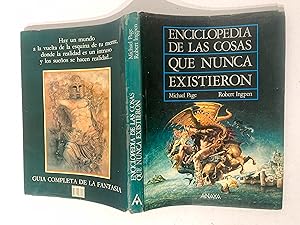 Enciclopedia de las cosas que nunca existieron