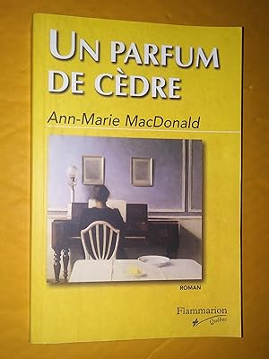 Seller image for Un parfum de cdre. Roman for sale by Claudine Bouvier