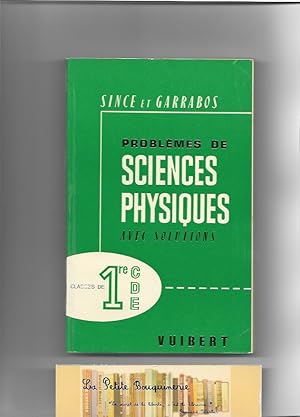 Seller image for Problmes de sciences physiques avec solutions Classes de 1re C D E for sale by La Petite Bouquinerie
