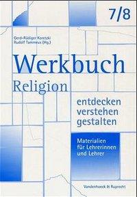 Immagine del venditore per Religion entdecken - verstehen - gestalten. Werkbuch. 7./8. Schuljahr venduto da moluna