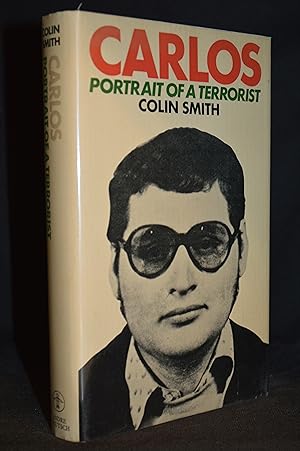 Seller image for Carlos; Portrait of a Terrorist for sale by Burton Lysecki Books, ABAC/ILAB