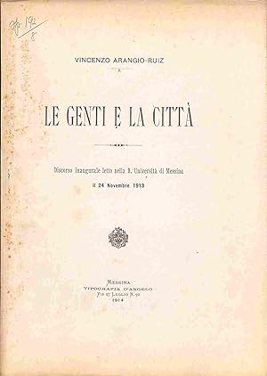 Le genti e le citta'. Discorso inaugurale letto nella R. Universita' di Messina