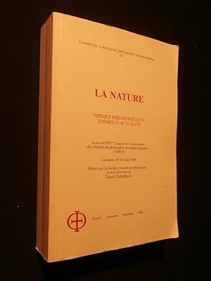 Seller image for La nature, thmes philosophiques, thmes d'actualits for sale by Tant qu'il y aura des livres