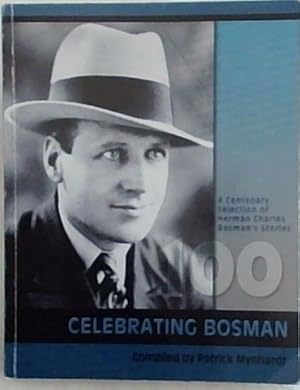 Bild des Verkufers fr Herman Charles Bosman 1905-2005: A Centenary Selection zum Verkauf von Chapter 1