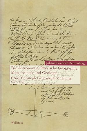 Die Astronomie, Physische Geographie, Meteorologie und Geologie. Georg Christoph Lichtenbergs Vor...
