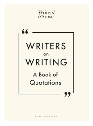 Seller image for Writers on Writing : A Book of Quotations for sale by GreatBookPrices