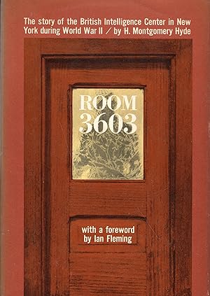 Imagen del vendedor de Room 3603: The story of the British intelligence center in New York during World War II a la venta por A Cappella Books, Inc.