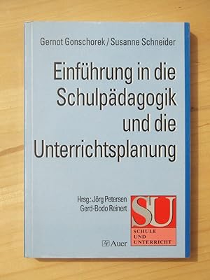 Seller image for Einfhrung in die Schulpdagogik und die Unterrichtsplanung for sale by Versandantiquariat Manuel Weiner