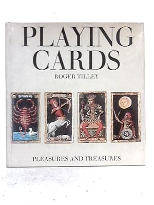 Imagen del vendedor de Playing Cards; Pleasures and Treasures a la venta por World of Rare Books