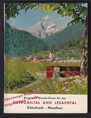 Berg- und Wanderführer für das Obergailtal und Lesachtal; Kötschach - Meuthen (1965) - Hlawatsche...