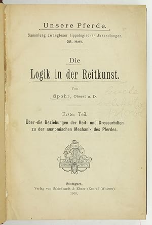 Seller image for Die Logik der Reitkunst. 4 Teile. for sale by Antiquariat INLIBRIS Gilhofer Nfg. GmbH