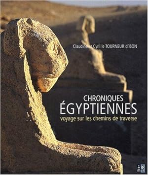 Imagen del vendedor de Chroniques Egyptiennes a la venta por librairie philippe arnaiz