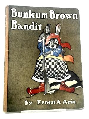 Image du vendeur pour Bunkum Brown Bandit mis en vente par World of Rare Books