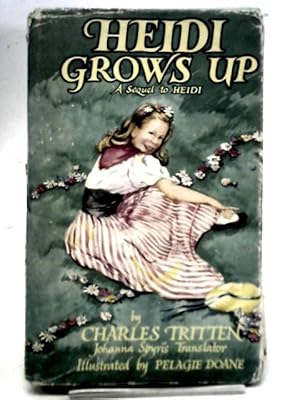 Image du vendeur pour Heidi Grows Up mis en vente par World of Rare Books