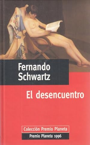 Immagine del venditore per EL DESENCUENTRO venduto da Librera Vobiscum