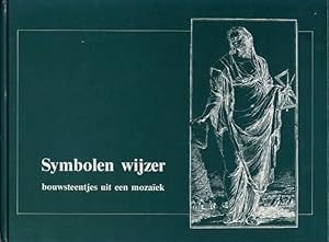 Image du vendeur pour Symbolen Wijzer: Bouwsteentjes uit een mozek. mis en vente par Antiquariaat Fenix