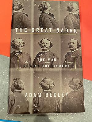 Seller image for THE GREAT NADAR The Man Behind The Camera for sale by Happy Heroes