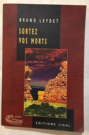 Sortez vos morts