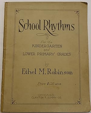 School Rhythms for the Kindergarten and Lower Primary Grades