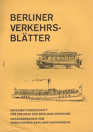 Bild des Verkufers fr Berliner Verkehrsblter. Informationsschrift fr Freunde des Berliner Verkehrs. Organ des Arbeitskreises Berliner Nahverkehr. Jahrgang 17 - Nr. 35. zum Verkauf von Antiquariat Fluck