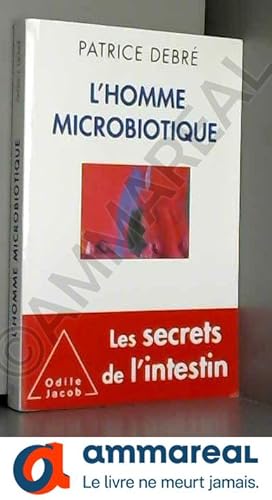 Bild des Verkufers fr L'Homme microbiotique zum Verkauf von Ammareal