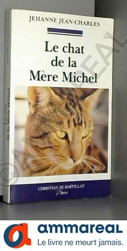 Imagen del vendedor de Le chat de la mre Michel a la venta por Ammareal