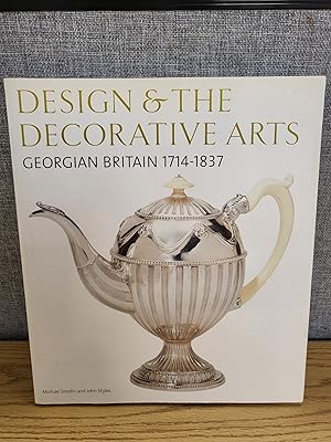 Seller image for Design and the Decorative Arts Georgian Britain for sale by HGG Books