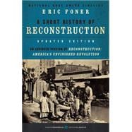 Seller image for A Short History of Reconstruction 1863-1877 for sale by eCampus