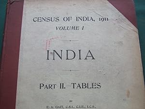 Census of India. 1911 [ Volume 1 India Part II- Tables ]