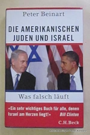 Bild des Verkufers fr Die amerikanischen Juden und Israel. Was falsch luft. Aus dem Englischen von Stephan Gebauer. Mnchen, Beck, 2013. Mit 1 Karte. 320 S. Or.-Pp. mit Schutzumschlag u. Bauchbinde. (ISBN 9783406645471). - Durch Register erschlossen. zum Verkauf von Jrgen Patzer