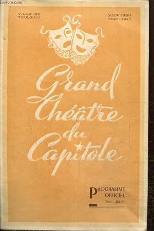 Grand théâtre du Capitole - Programme officiel, saison lyrique 1946-1947