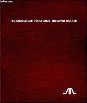 Bild des Verkufers fr Toxicologie pratique Roland-marie zum Verkauf von Le-Livre