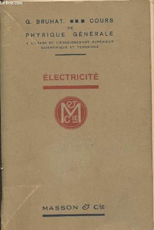 Bild des Verkufers fr Electricit (Collection "Cours de Physique Gnrale") zum Verkauf von Le-Livre