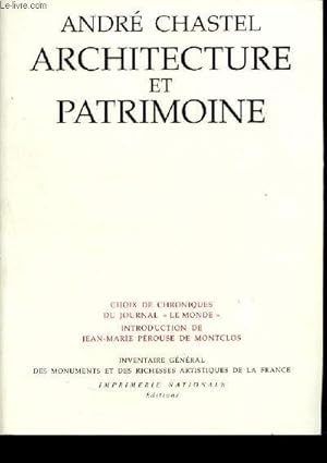 Seller image for Architecture et patrimoine - Choix de chroniques du journal "Le Monde" for sale by Le-Livre