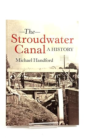 Seller image for THE STROUDWATER CANAL A HISTORY for sale by Stella & Rose's Books, PBFA