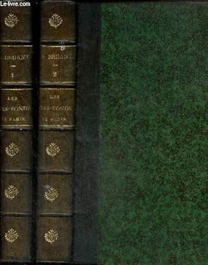 Image du vendeur pour Les bas-fonds de Paris, tomes I et II (2 volumes) mis en vente par Le-Livre