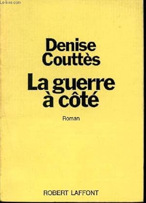 Seller image for La guerre a cote for sale by Le-Livre